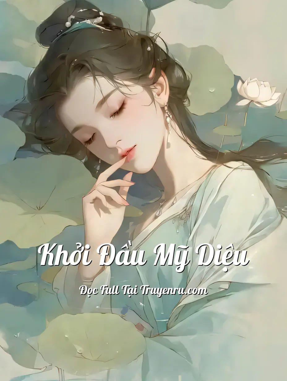 Khởi Đầu Mỹ Diệu