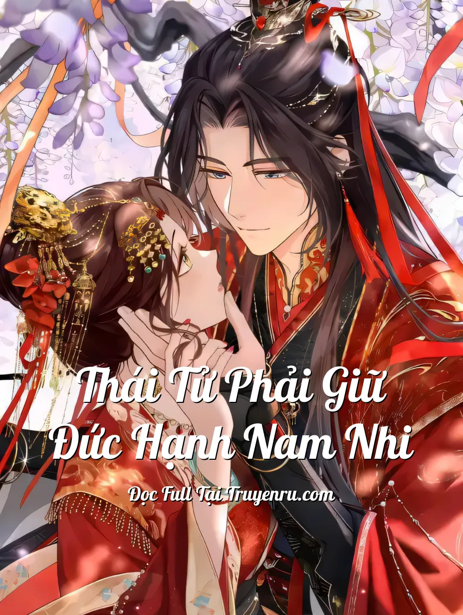 Thái Tử Phải Giữ Đức Hạnh Nam Nhi